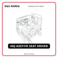 ADJ ASSY-FR SEAT DRIVER