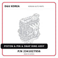 PISTON & PIN & SNAP RING ASSY