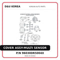 COVER ASSY-MULTI SENSOR