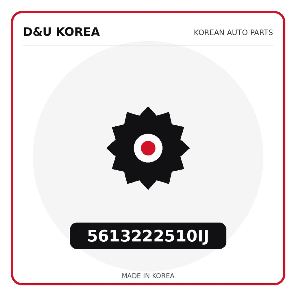 Genuine Mobis 5613222510IJ  for Korean vehicles | D&U Korea