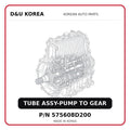 TUBE ASSY-PUMP TO GEAR