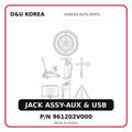 JACK ASSY-AUX & USB