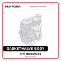 GASKET-VALVE BODY