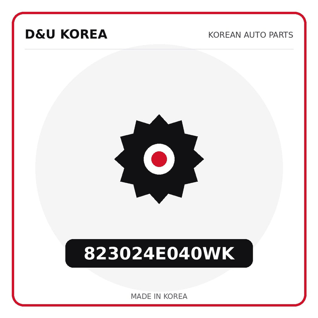 Genuine Mobis 823024E040WK  for Korean vehicles | D&U Korea