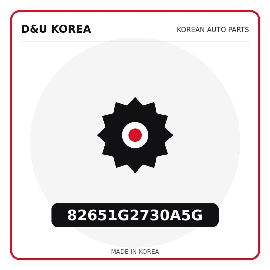 Genuine Mobis 82651G2730A5G  for Korean vehicles | D&U Korea