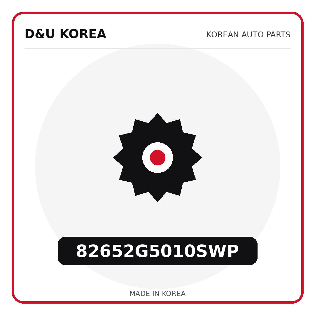 Genuine Mobis 82652G5010SWP  for Korean vehicles | D&U Korea