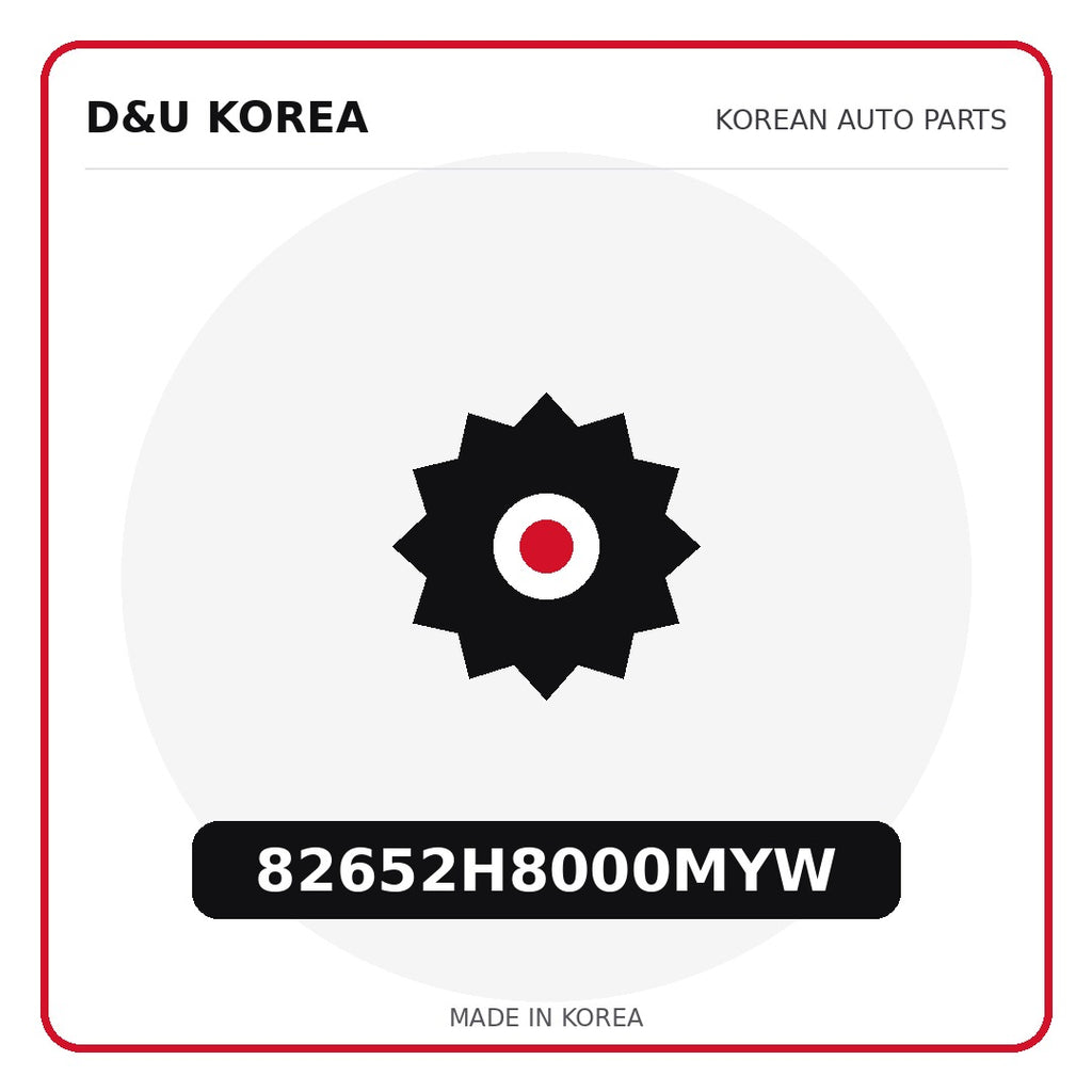 Genuine Mobis 82652H8000MYW  for Korean vehicles | D&U Korea