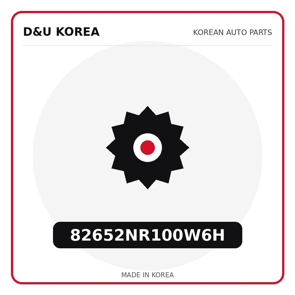 Genuine Mobis 82652NR100W6H  for Korean vehicles | D&U Korea