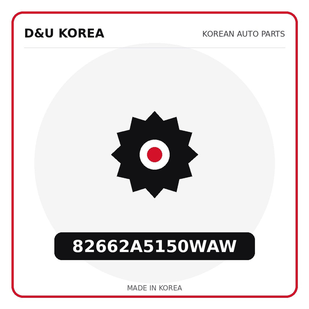 Genuine Mobis 82662A5150WAW  for Korean vehicles | D&U Korea