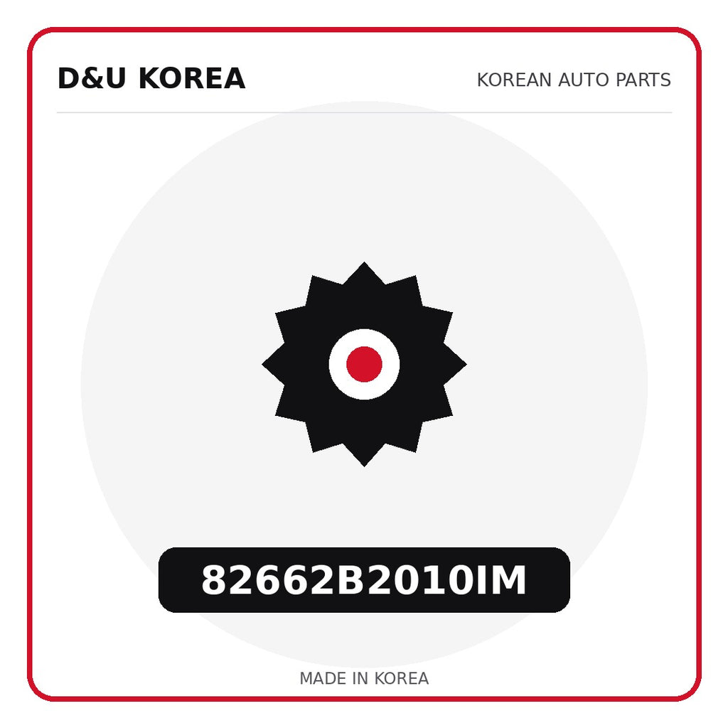 Genuine Mobis 82662B2010IM  for Korean vehicles | D&U Korea