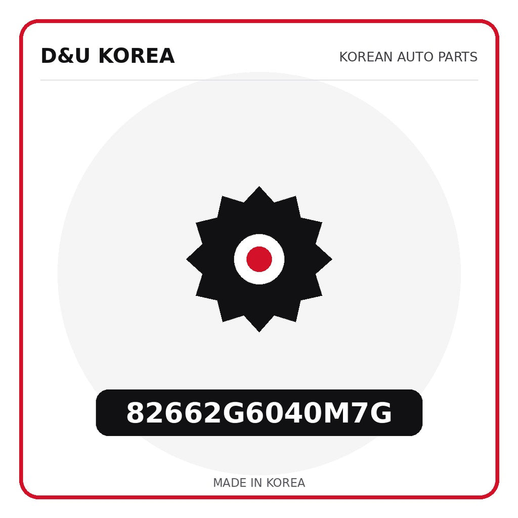 Genuine Mobis 82662G6040M7G  for Korean vehicles | D&U Korea