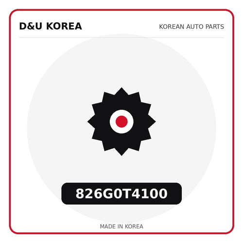 Genuine Mobis 826G0T4100  for Korean vehicles | D&U Korea