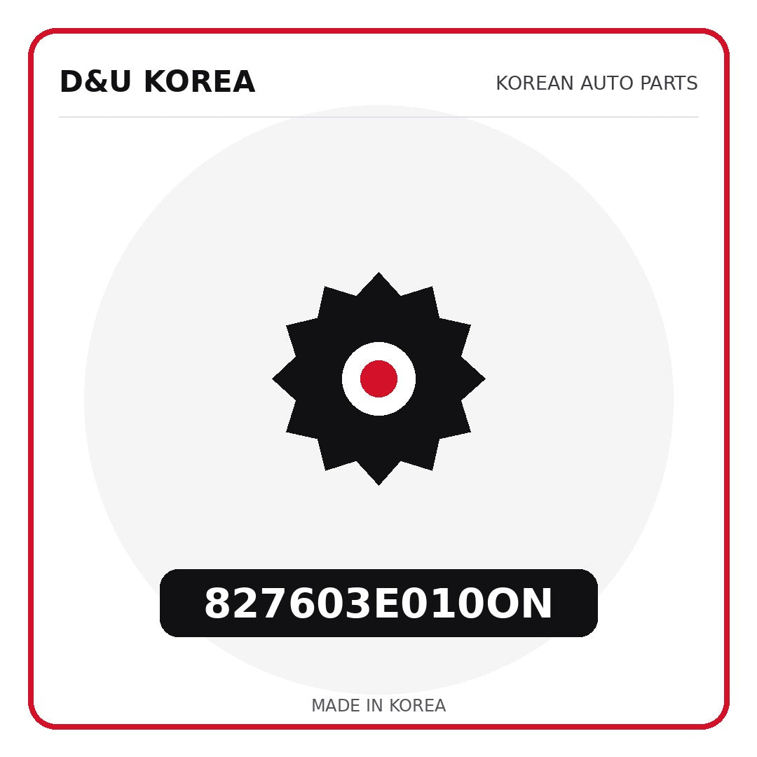 Genuine Mobis 827603E010ON  for Korean vehicles | D&U Korea