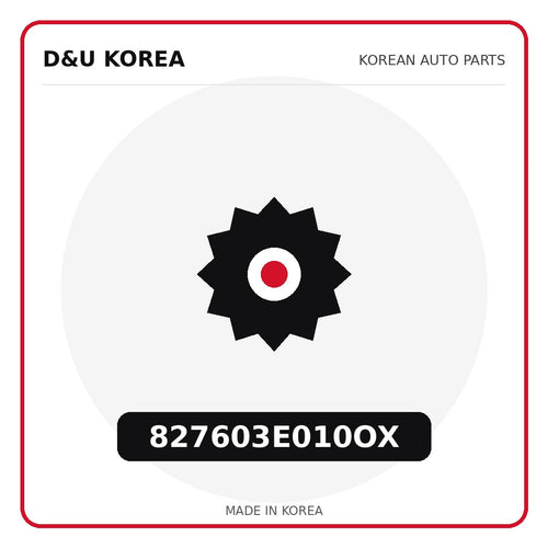 Genuine Mobis 827603E010OX  for Korean vehicles | D&U Korea