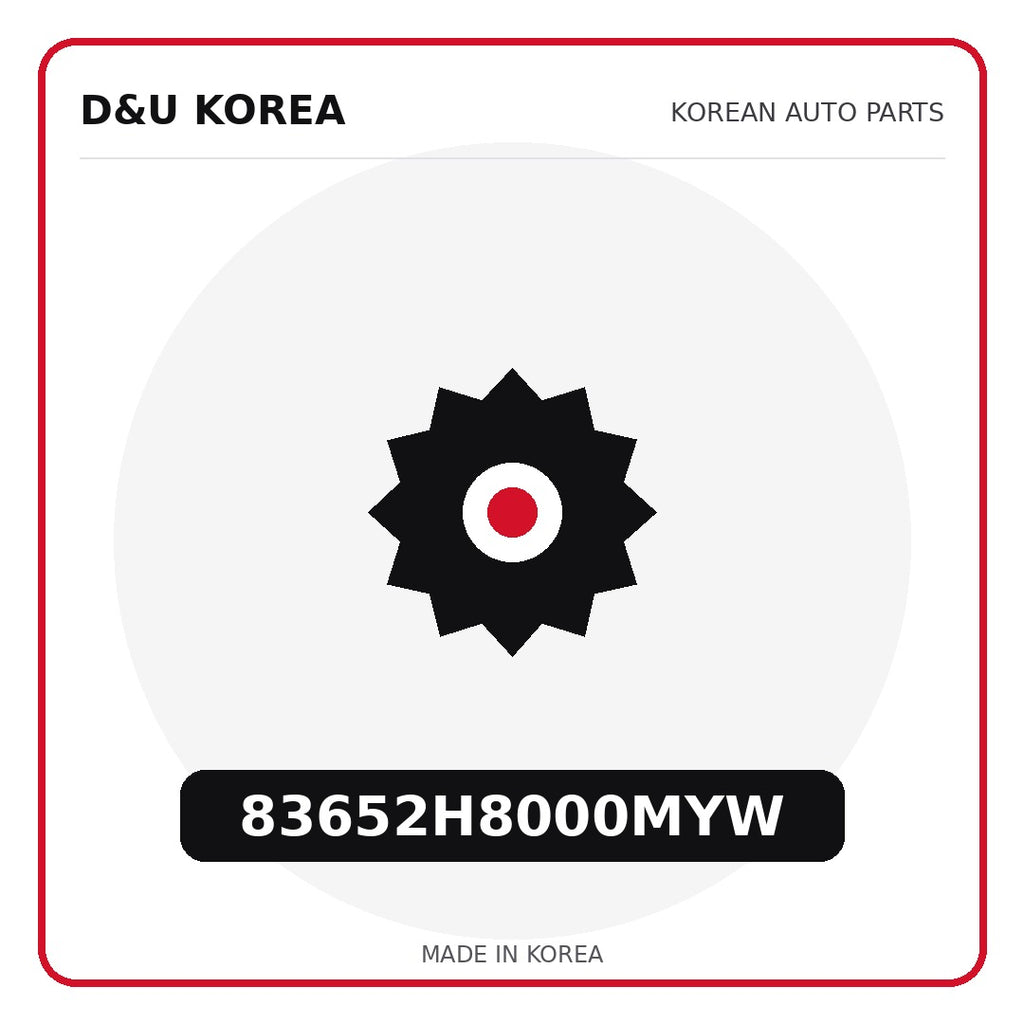 Genuine Mobis 83652H8000MYW  for Korean vehicles | D&U Korea