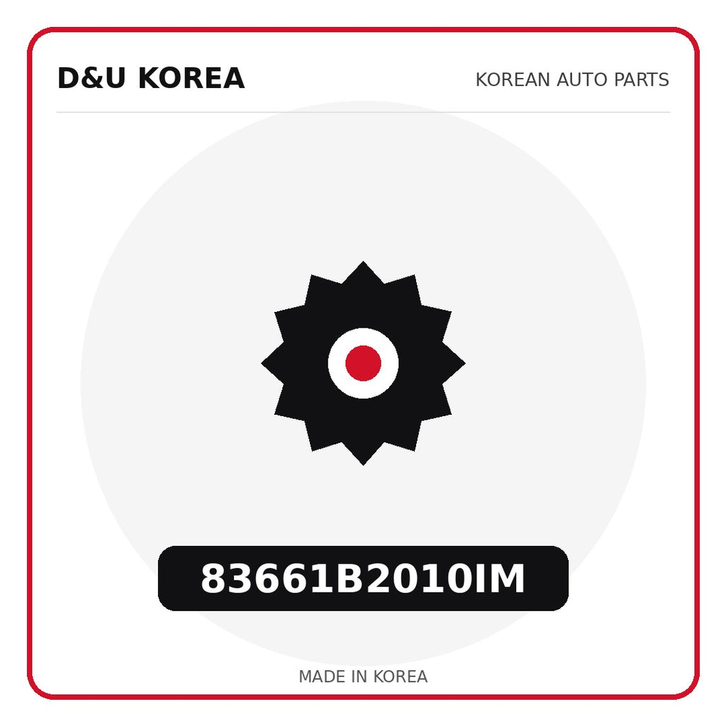Genuine Mobis 83661B2010IM  for Korean vehicles | D&U Korea