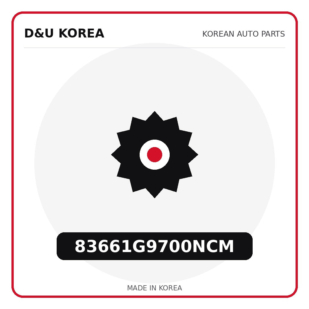 Genuine Mobis 83661G9700NCM  for Korean vehicles | D&U Korea
