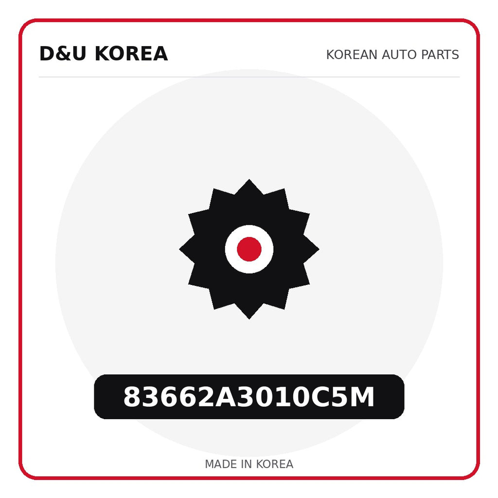 Genuine Mobis 83662A3010C5M  for Korean vehicles | D&U Korea