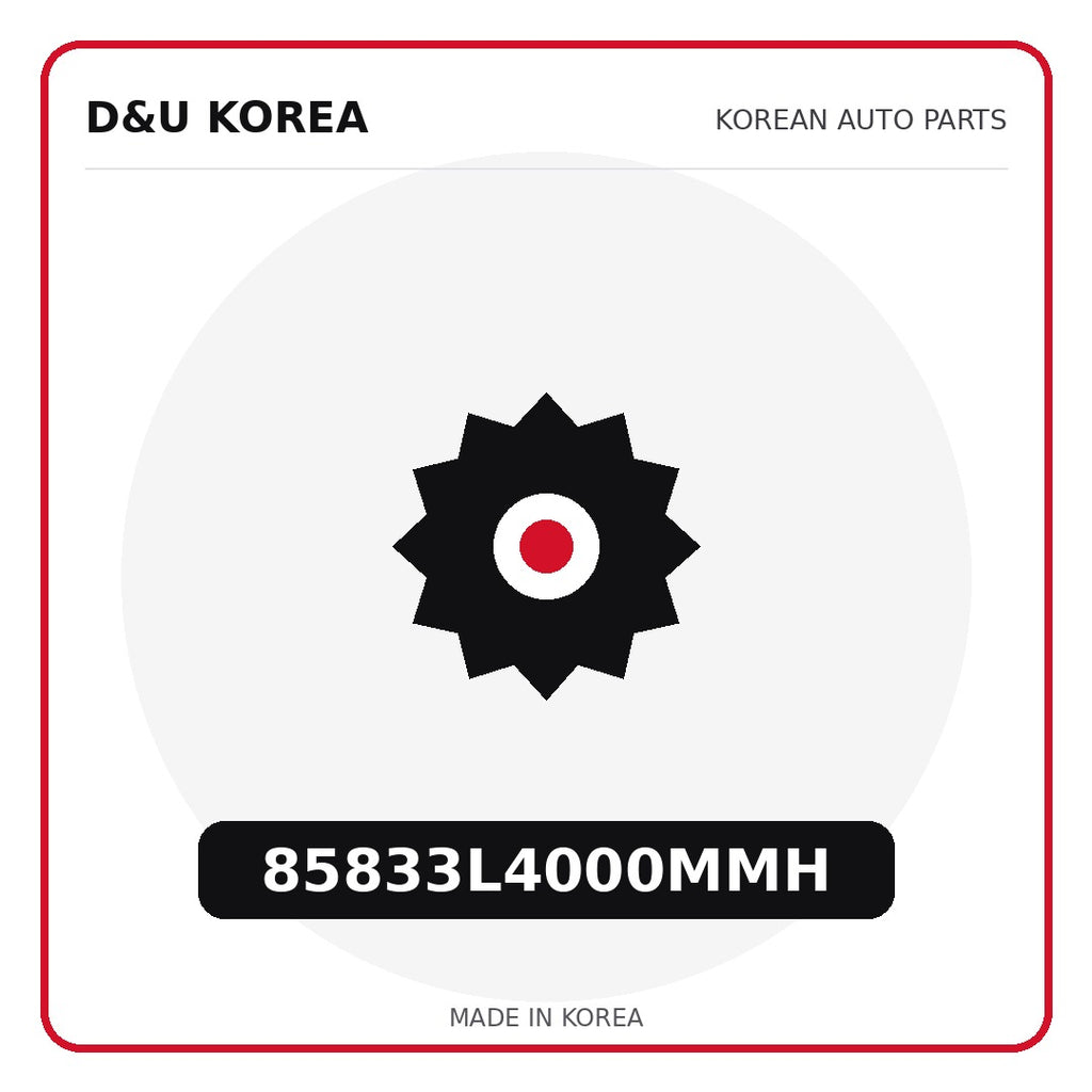 Genuine Mobis 85833L4000MMH  for Korean vehicles | D&U Korea