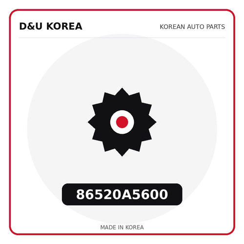 Genuine Mobis 86520A5600  for Korean vehicles | D&U Korea