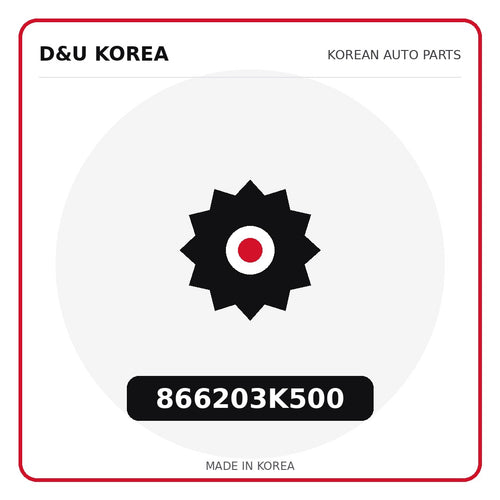 Genuine Mobis 866203K500  for Korean vehicles | D&U Korea
