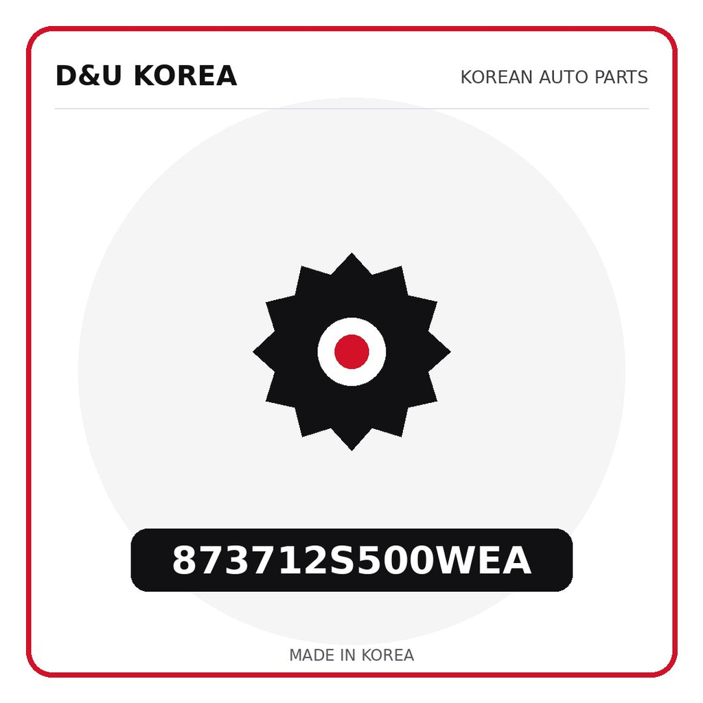Genuine Mobis 873712S500WEA  for Korean vehicles | D&U Korea