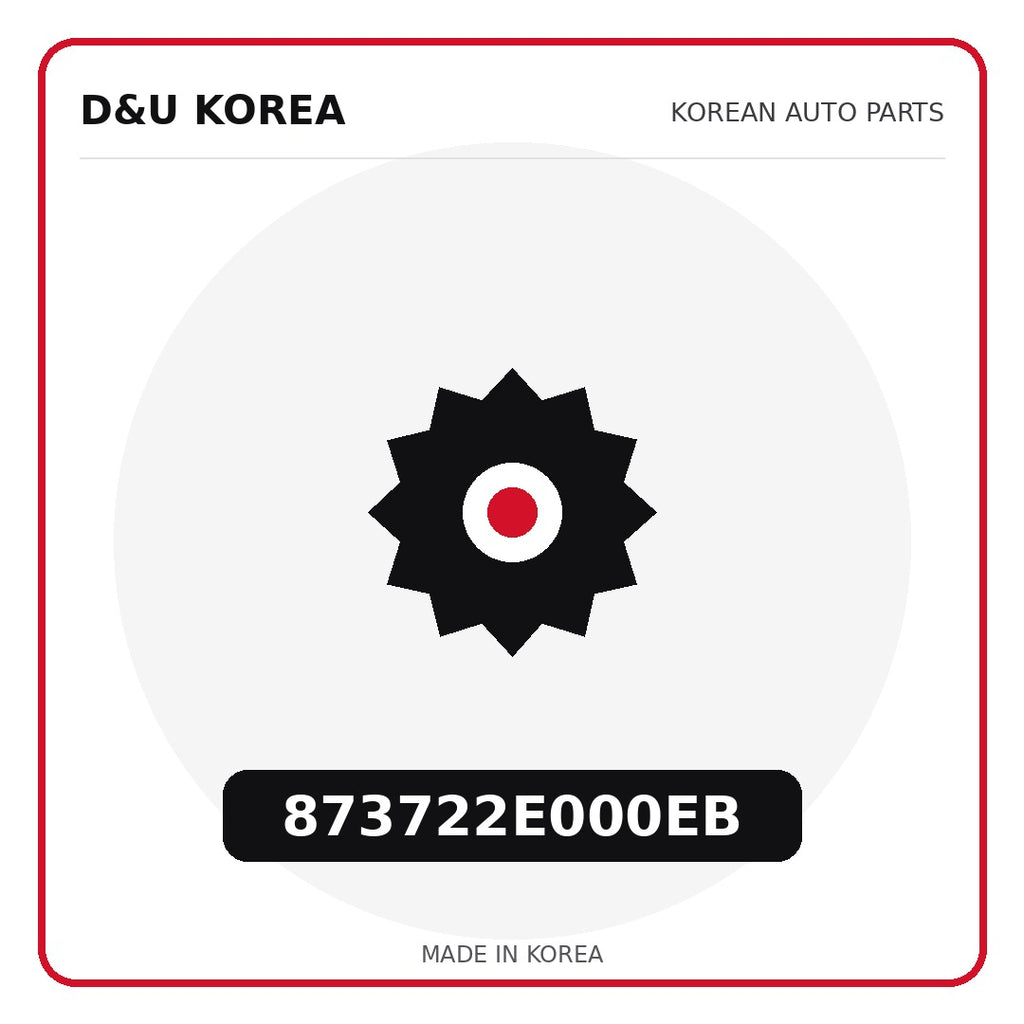 Genuine Mobis 873722E000EB  for Korean vehicles | D&U Korea