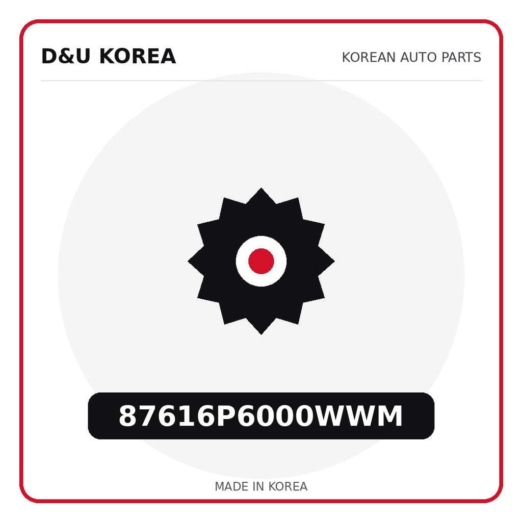 Genuine Mobis 87616P6000WWM  for Korean vehicles | D&U Korea