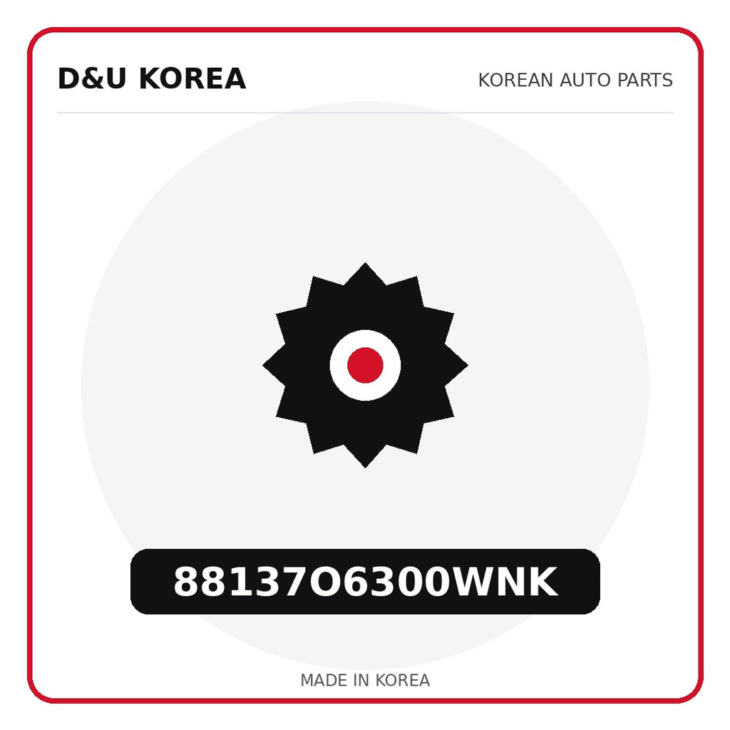 Genuine Mobis 88137O6300WNK  for Korean vehicles | D&U Korea
