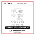RETAINER ASSY-RR S/SHADE,RH