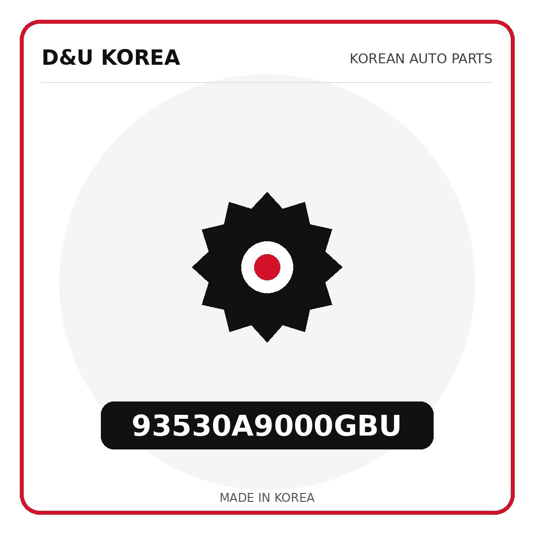 Genuine Mobis 93530A9000GBU  for Korean vehicles | D&U Korea