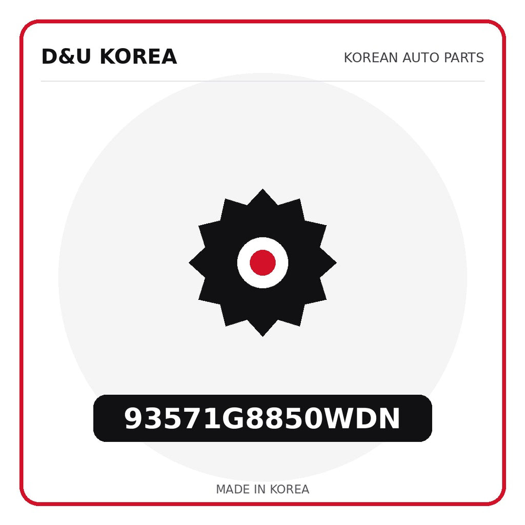 Genuine Mobis 93571G8850WDN  for Korean vehicles | D&U Korea