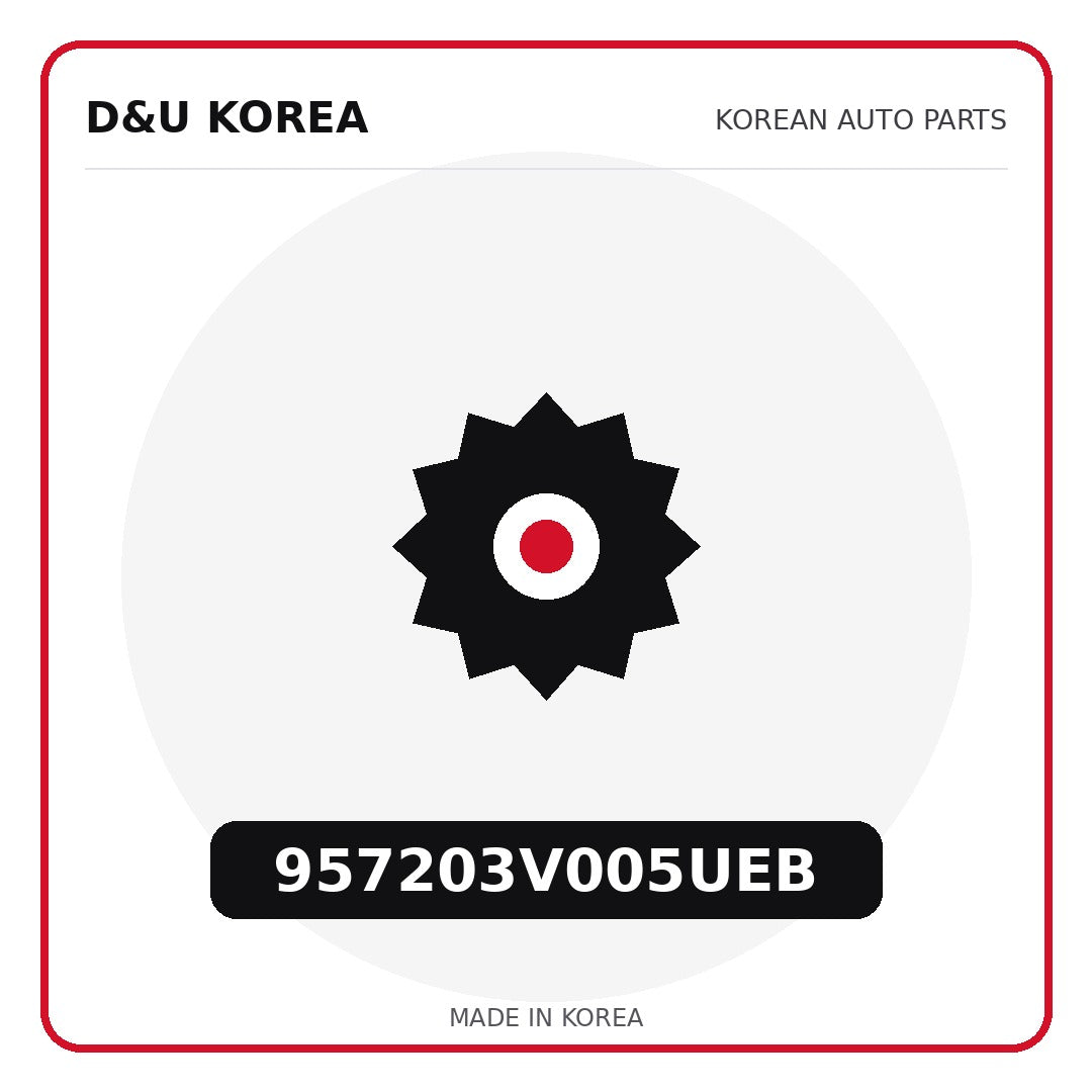 Genuine Mobis 957203V005UEB  for Korean vehicles | D&U Korea