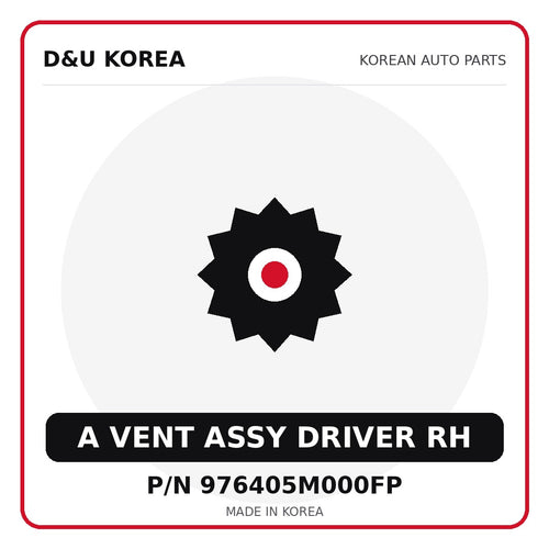 Genuine Mobis A VENT ASSY DRIVER RH 976405M000FP for Korean vehicles | D&U Korea