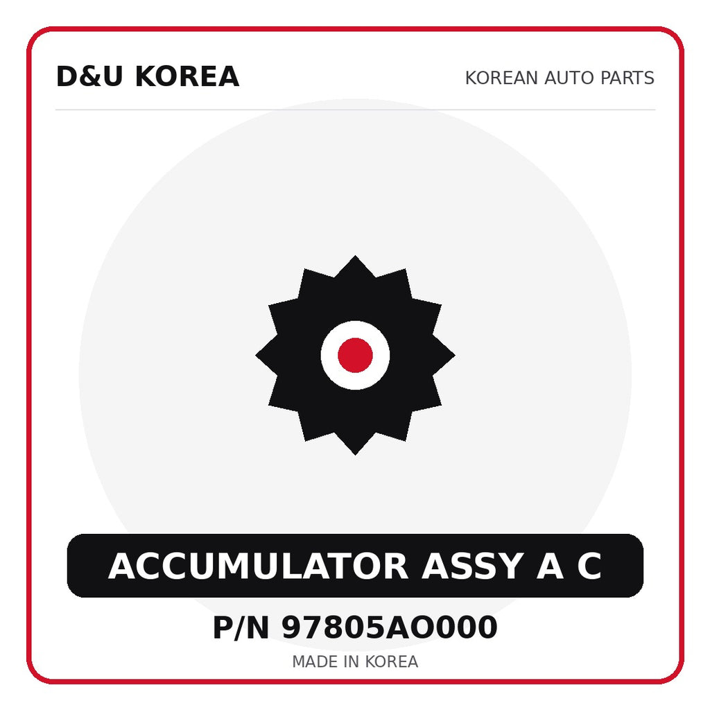 Genuine Mobis ACCUMULATOR ASSY A C 97805AO000 for Korean vehicles | D&U Korea