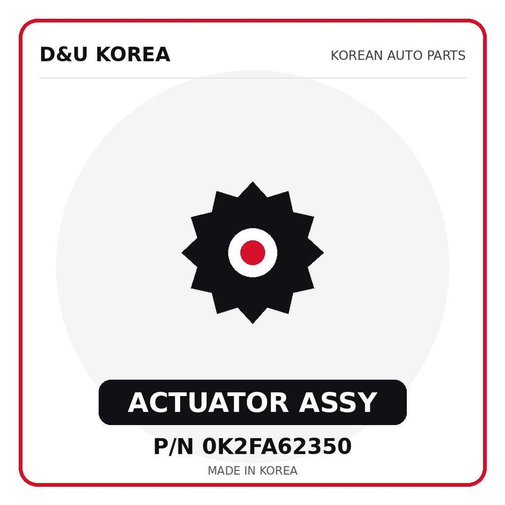 Genuine Mobis ACTUATOR ASSY 0K2FA62350 - Korean auto parts from D&U Korea