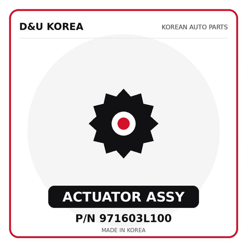 Genuine Mobis ACTUATOR ASSY 971603L100 for Korean vehicles | D&U Korea