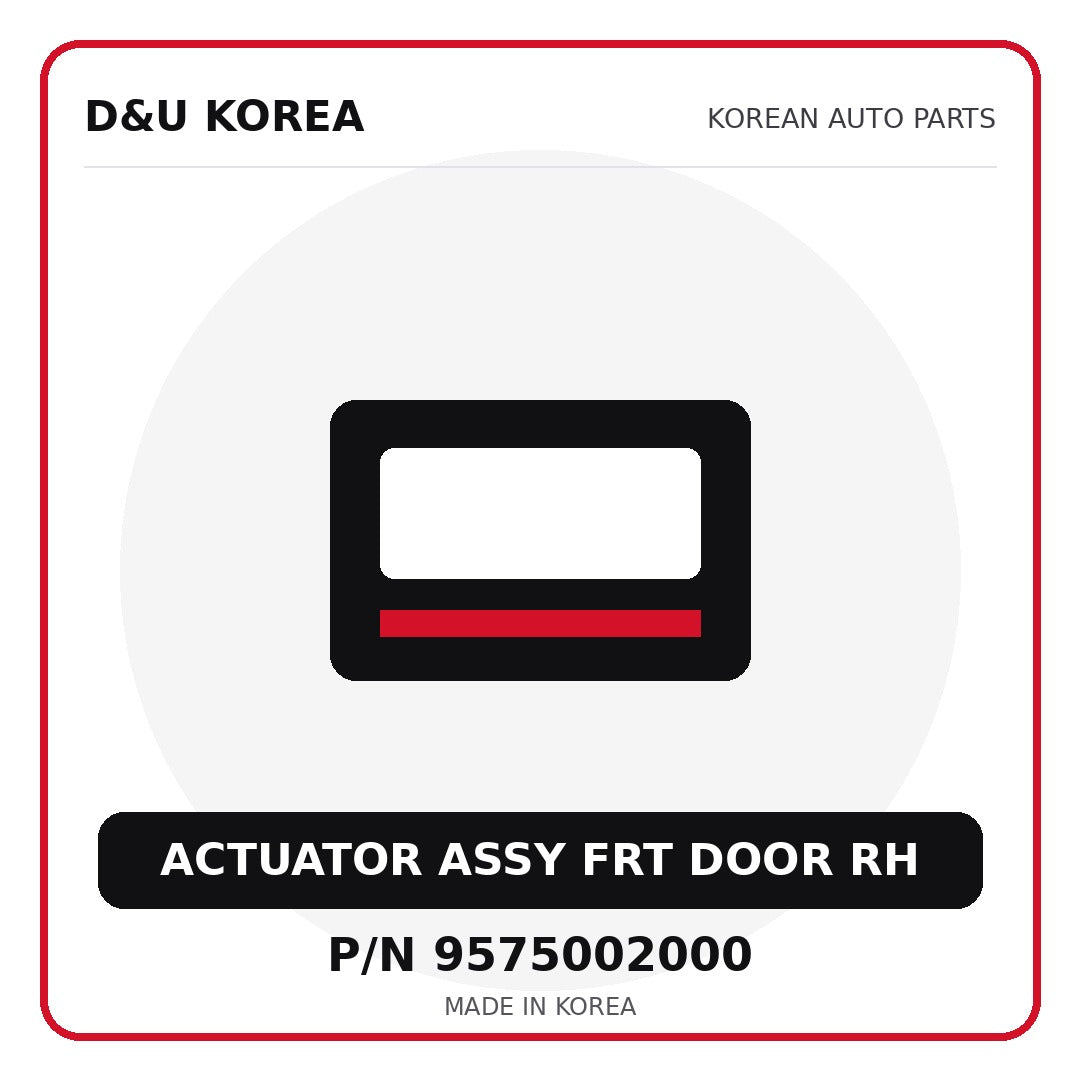 Genuine Mobis ACTUATOR ASSY FRT DOOR RH 9575002000 for Korean vehicles | D&U Korea