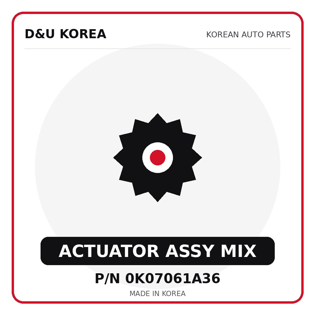 Genuine Mobis ACTUATOR ASSY MIX 0K07061A36 - Korean auto parts from D&U Korea
