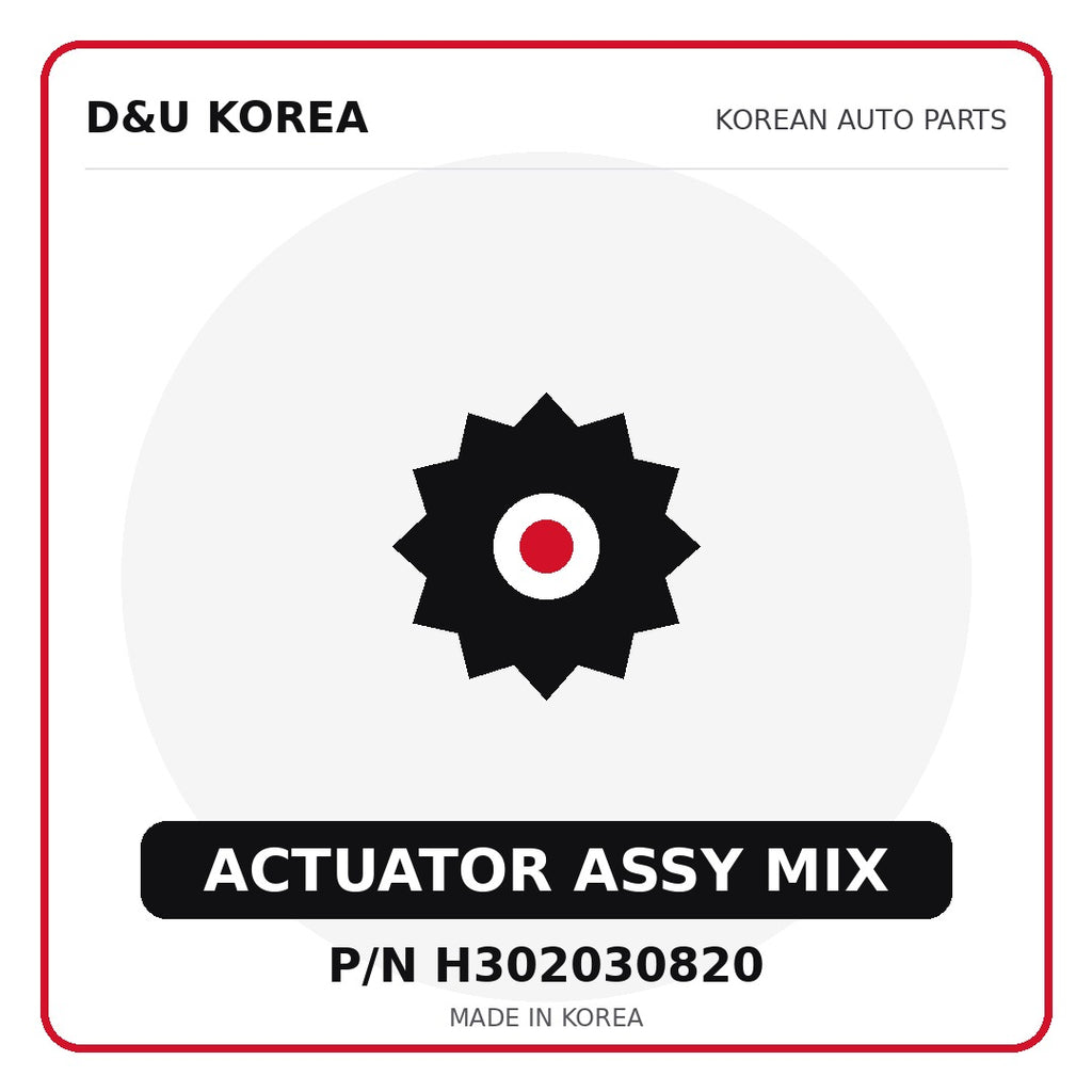 Genuine Mobis ACTUATOR ASSY MIX H302030820 for Korean vehicles | D&U Korea