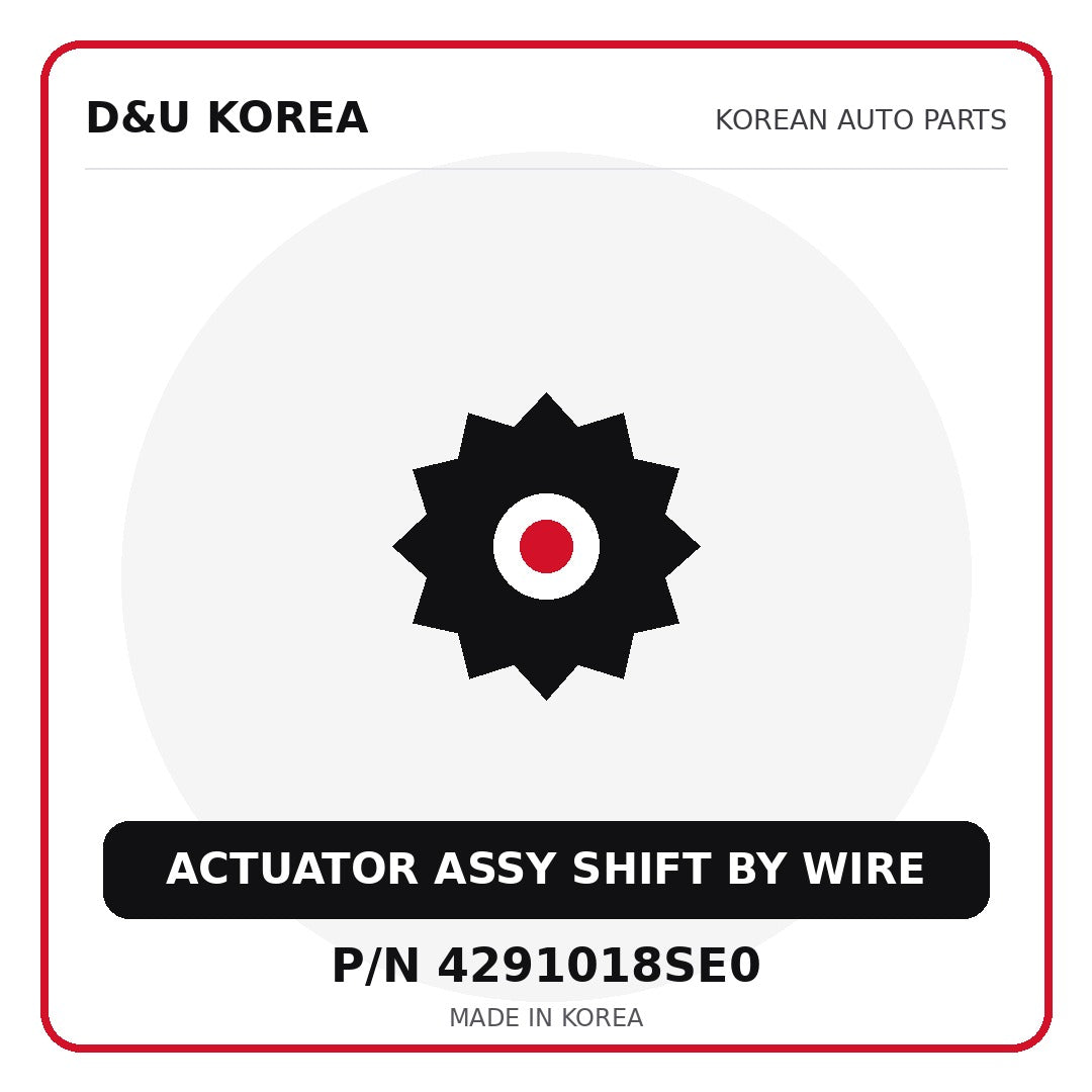 Genuine Mobis ACTUATOR ASSY SHIFT BY WIRE 4291018SE0 for Korean vehicles | D&U Korea