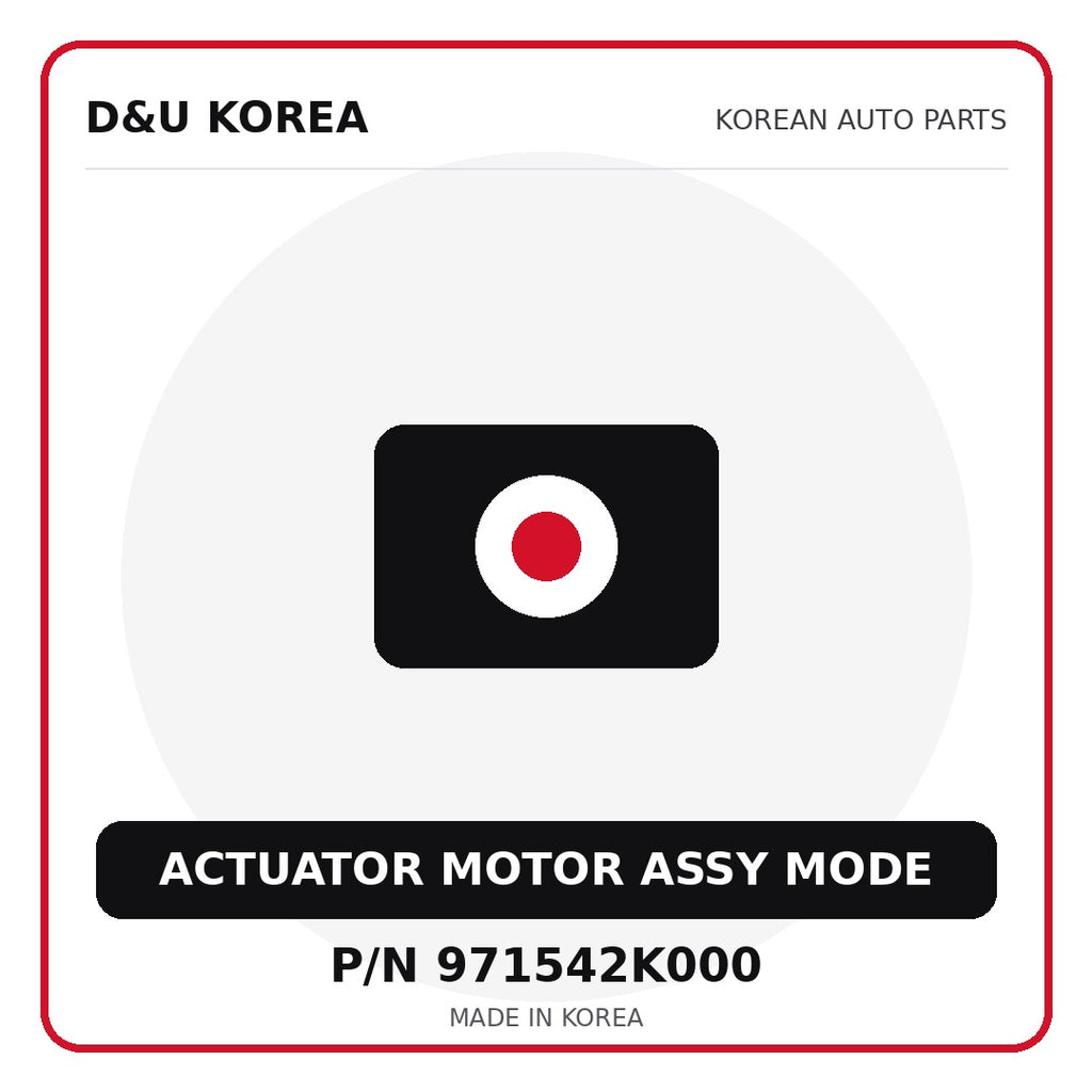 Genuine Mobis ACTUATOR MOTOR ASSY MODE 971542K000 for Korean vehicles | D&U Korea