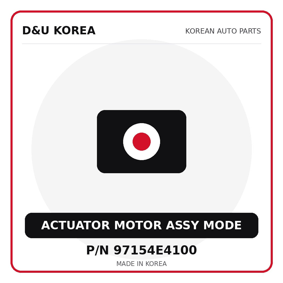 Genuine Mobis ACTUATOR MOTOR ASSY MODE 97154E4100 for Korean vehicles | D&U Korea