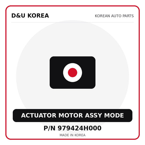 Genuine Mobis ACTUATOR MOTOR ASSY MODE 979424H000 for Korean vehicles | D&U Korea