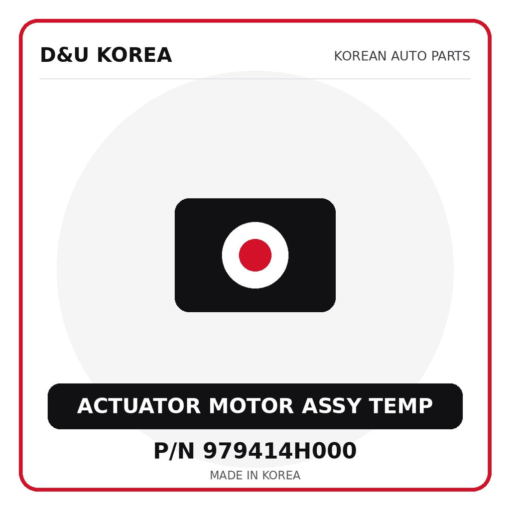 Genuine Mobis ACTUATOR MOTOR ASSY TEMP 979414H000 for Korean vehicles | D&U Korea