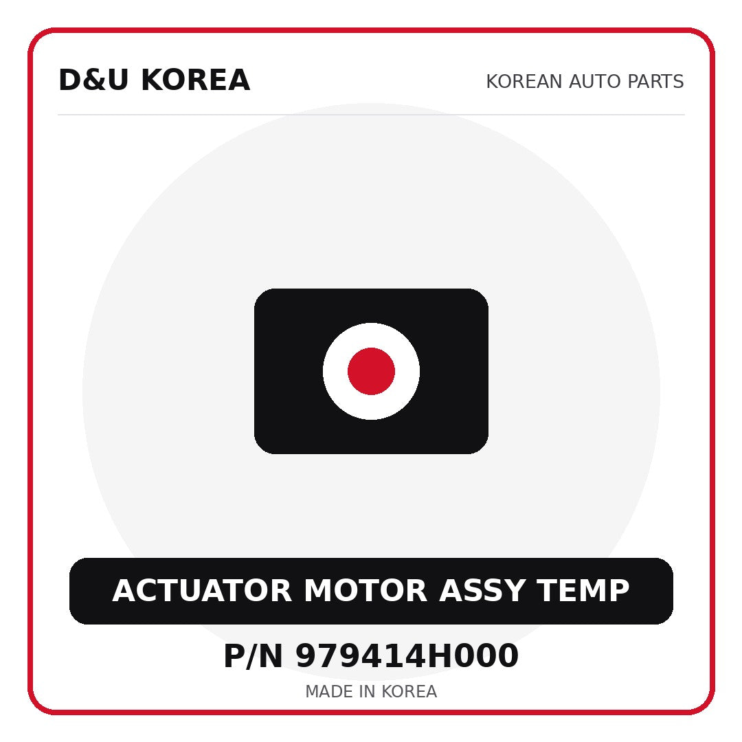 Genuine Mobis ACTUATOR MOTOR ASSY TEMP 979414H000 for Korean vehicles | D&U Korea