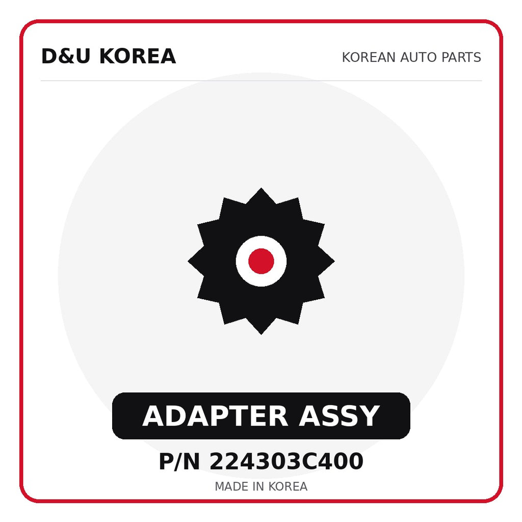 Genuine Mobis ADAPTER ASSY 224303C400 - Korean auto parts from D&U Korea