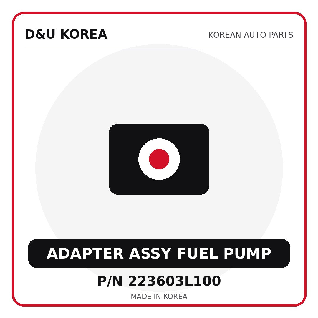 Genuine Mobis ADAPTER ASSY FUEL PUMP 223603L100 - Korean auto parts from D&U Korea