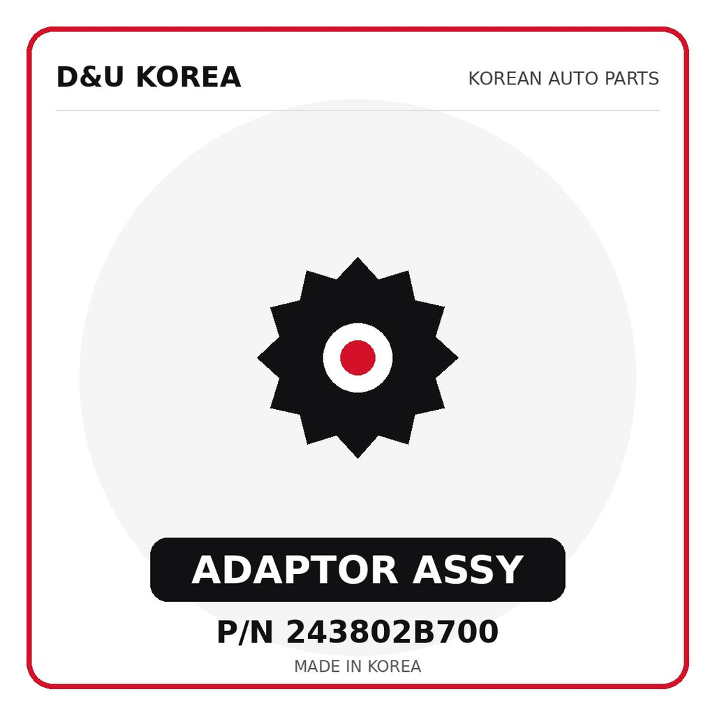 Genuine Mobis ADAPTOR ASSY 243802B700 for Korean vehicles | D&U Korea