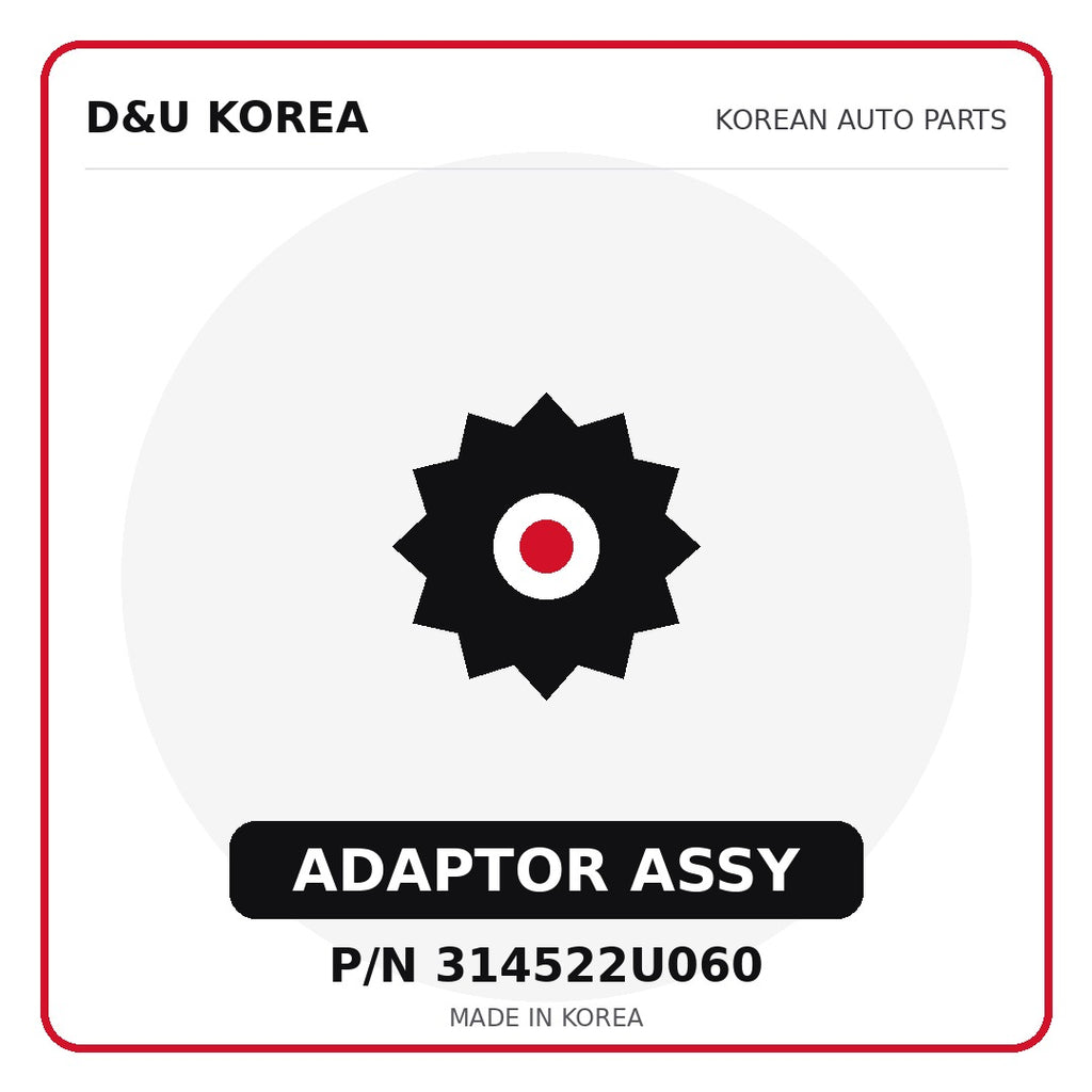 Genuine Mobis ADAPTOR ASSY 314522U060 - Korean auto parts from D&U Korea